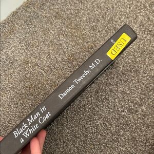 Black Man in a White Coat Book by Damon Tweedy MD